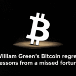 William Green's Bitcoin Regret: Lessons From a Missed Fortune