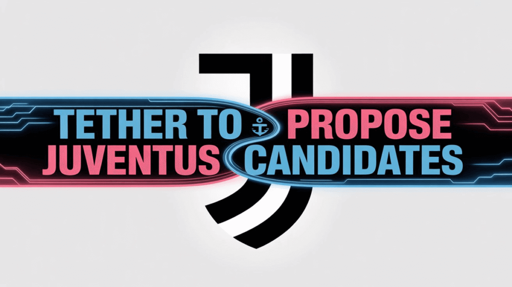 Crypto giant Tether to propose candidates for Juventus board