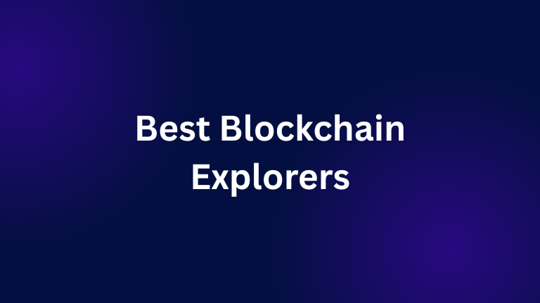 best blockchain explorers