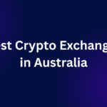 Best Crypto Exchanges in Australia