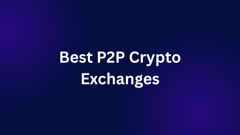 Best P2P Crypto Exchanges