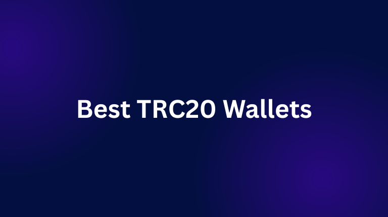 Best TRC20 Wallets