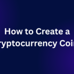 How to Create a Cryptocurrency Coin