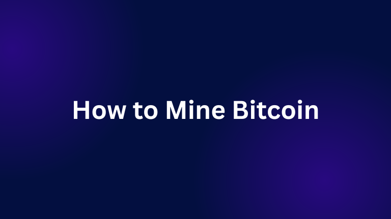 How to Mine Bitcoin
