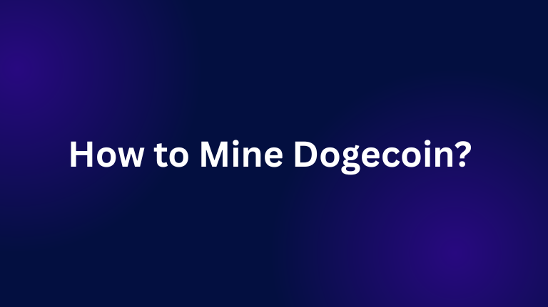 How to Mine Dogecoin? 