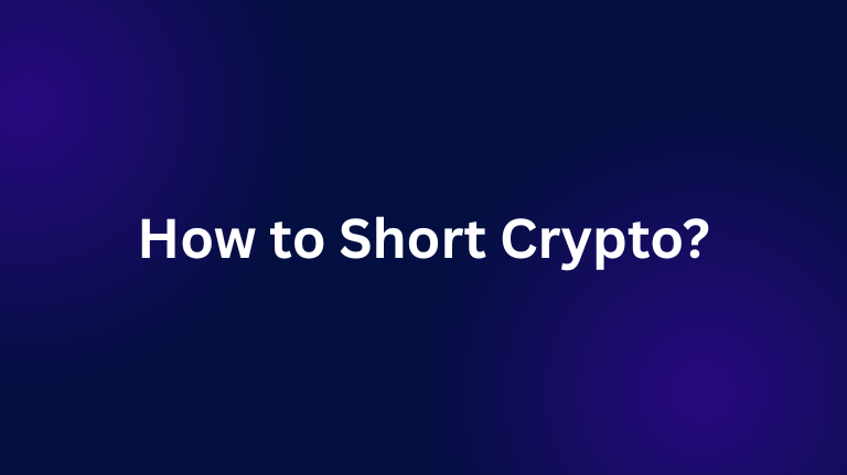 How to Short Crypto?