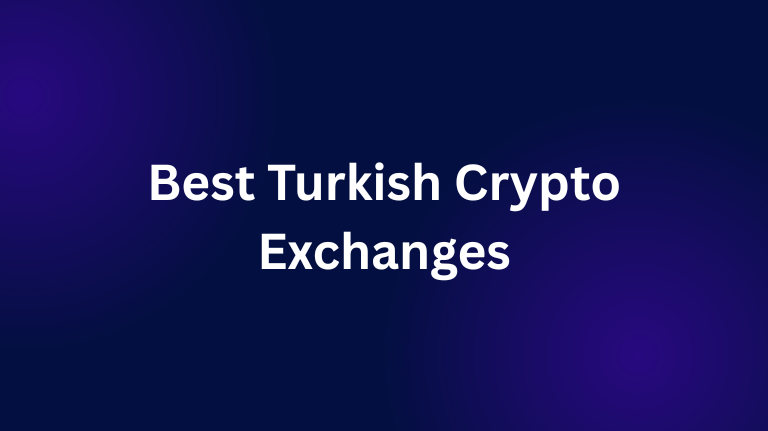 Best Turkish Crypto Exchanges